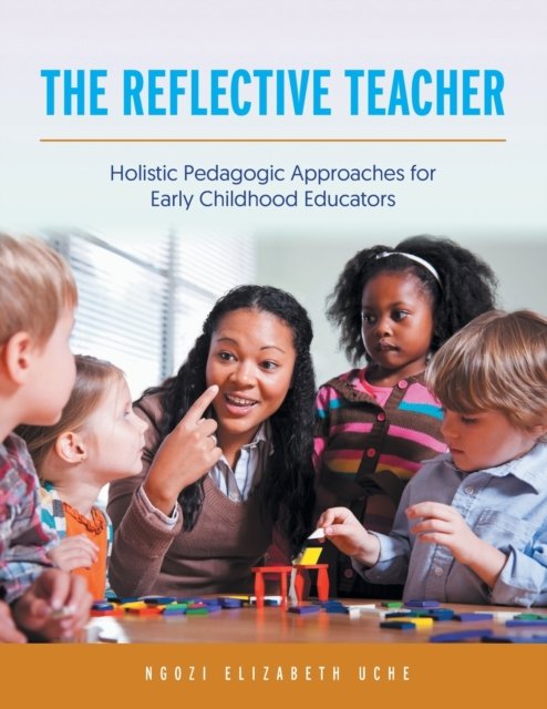 Cover for Ngozi Elizabeth Uche · The Reflective Teacher (Paperback Bog) (2021)