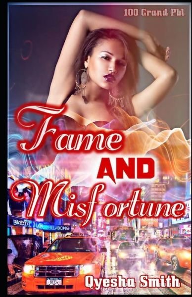 Cover for Qyesha Smith · Fame and Misfortune (Taschenbuch) (2019)