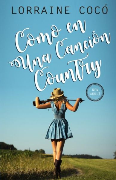 Cover for Lorraine Coco · Como en una canci n country (Paperback Book) (2019)