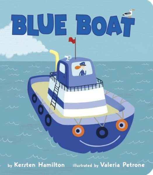 Cover for Kersten Hamilton · Blue Boat (Board book) (2016)
