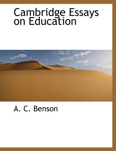 Cover for A. C. Benson · Cambridge Essays on Education (Paperback Book) (2010)