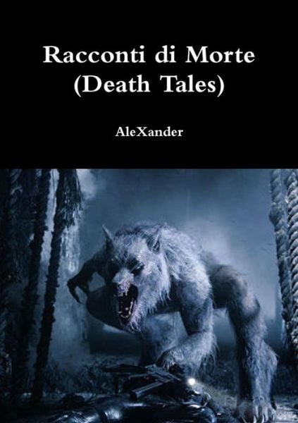 Cover for Alexander · Racconti Di Morte (Death Tales) (Paperback Bog) (2014)