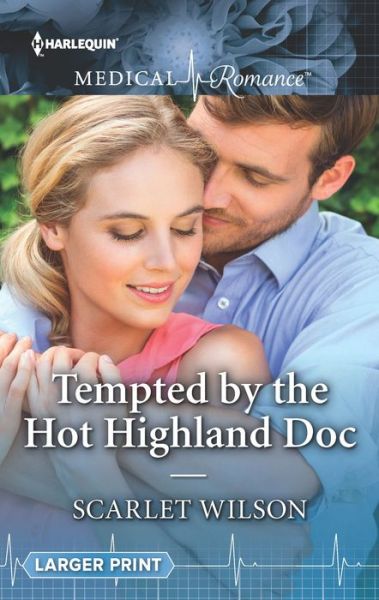 Cover for Scarlet Wilson · Tempted by the Hot Highland Doc (Paperback Book) (2019)