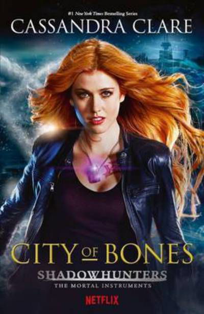 Cover for Cassandra Clare · The Mortal Instruments: City of Bones - Shadow Hunters TV Tie-in (Paperback Book) (2016)