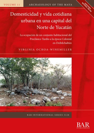 Cover for Virginia Ochoa-Winemiller · Domesticidad y Vida Cotidiana Urbana en una Capital Del Norte de Yucatán (Buch) (2023)