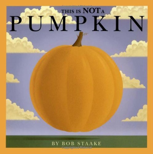 Cover for Bob Staake · This is Not a Pumpkin (Board book) (2007)