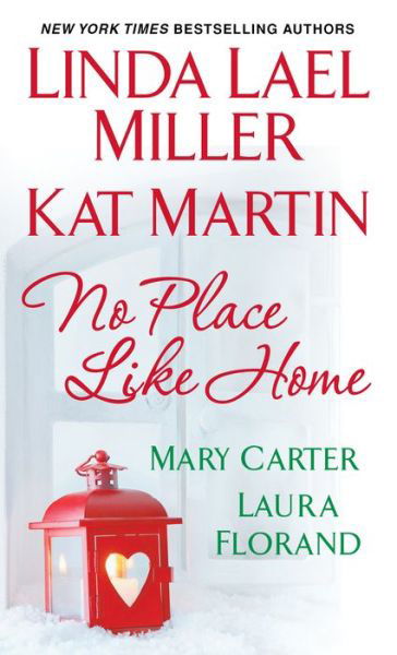 Cover for Linda Lael Miller · No Place Like Home (Paperback Book) (2015)