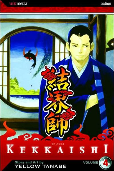 Cover for Yellow Tanabe · Kekkaishi, Vol. 4 - Kekkaishi (Taschenbuch) (2006)