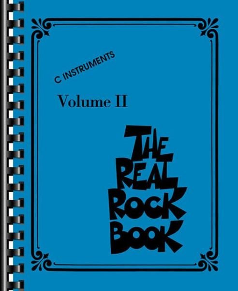 The Real Rock Book - Volume II - Hal Leonard Publishing Corporation - Bøker - Hal Leonard Corporation - 9781423438533 - 1. mars 2013