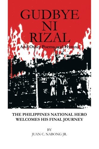 Cover for Juan C. Nabong Jr. · Gudbye Ni Rizal: and Other Poems and Hymns (Pocketbok) (2011)