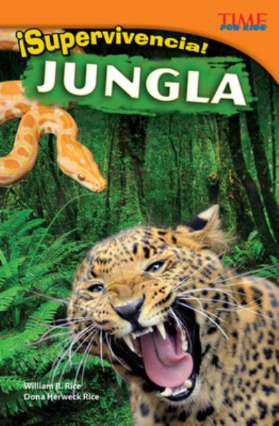 !Supervivencia! Jungla (Survival! Jungle) (Spanish Version) - William Rice - Książki - Teacher Created Materials, Inc - 9781433370533 - 15 lutego 2013