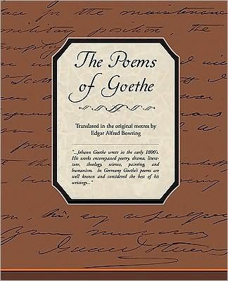 Cover for Edgar Alfred Bowring · The Poems of Goethe (Pocketbok) (2009)