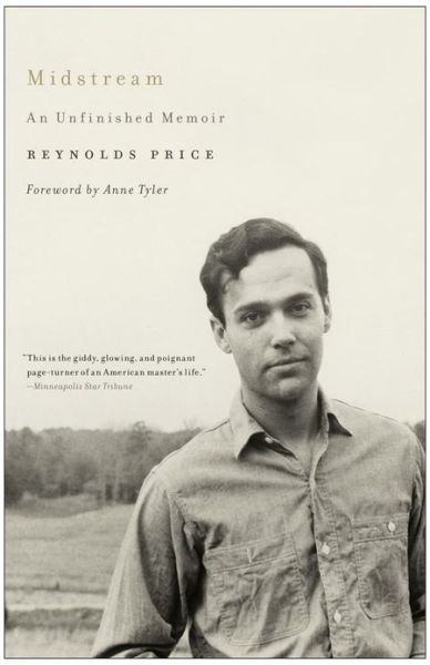 Cover for Reynolds Price · Midstream: An Unfinished Memoir (Paperback Bog) [Reprint edition] (2013)
