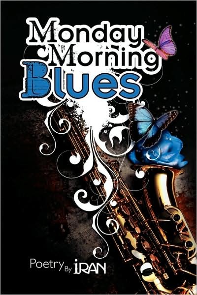Iran · Monday Morning Blues (Taschenbuch) (2009)