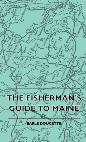 Cover for Earle Doucette · The Fisherman's Guide to Maine (Hardcover Book) (2010)
