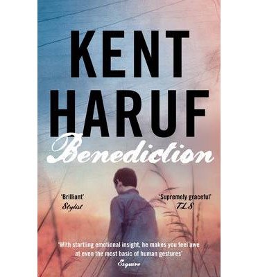 Cover for Kent Haruf · Benediction - Plainsong (Paperback Book) [Main Market Ed. edition] (2014)