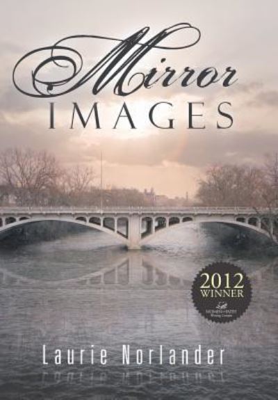 Cover for Laurie Norlander · Mirror Images (Hardcover bog) (2013)