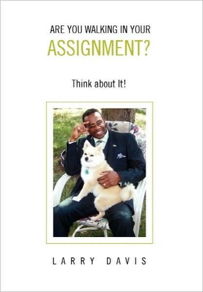Cover for Larry Davis · Are You Walking in Your Assignment? (Paperback Book) (2010)