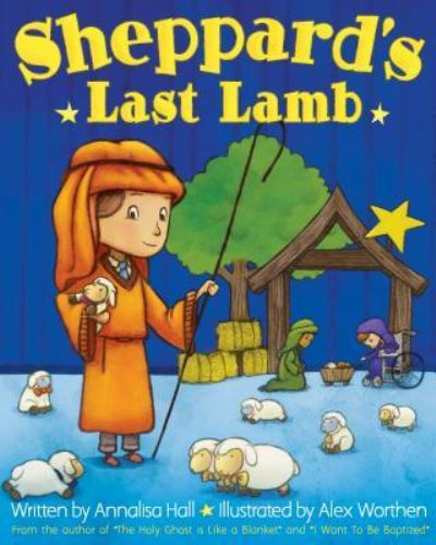 Cover for Annalisa Hall · Sheppard's Last Lamb (Hardcover Book) (2016)