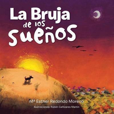 Cover for M Moreno · La Bruja De Los Suenos (Paperback Book) (2013)