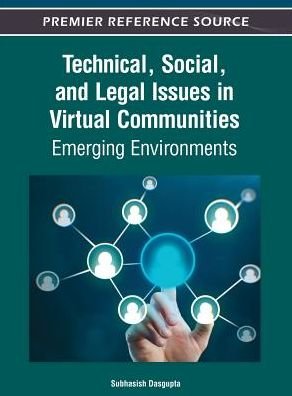 Cover for Dasgupta · Technical, Social, and Legal Issues in Virtual Communities: Emerging Environments (Gebundenes Buch) (2012)