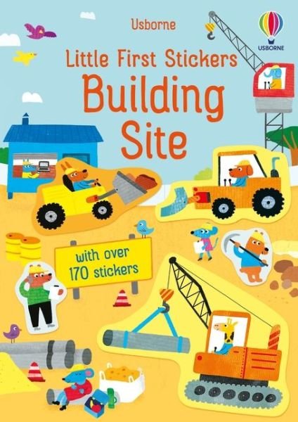 Little First Stickers Building Site - Little First Stickers - Jane Bingham - Libros - Usborne Publishing Ltd - 9781474986533 - 29 de abril de 2021