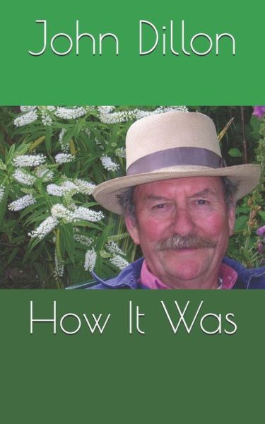 Cover for John Dillon · How It Was (Paperback Book) (2012)