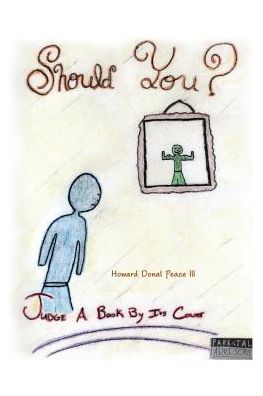 Cover for III Howard Donal Peace · Should You? (Paperback Book) (2016)