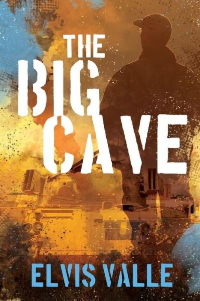 Cover for Elvis Valle · The Big Cave (Paperback Book) (2015)