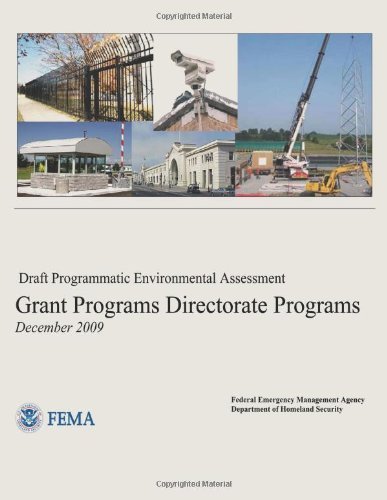 Cover for Federal Emergency Management Agency · Draft Programmatic Environmental Assessment - Grant Programs Directorate Programs (Taschenbuch) (2013)