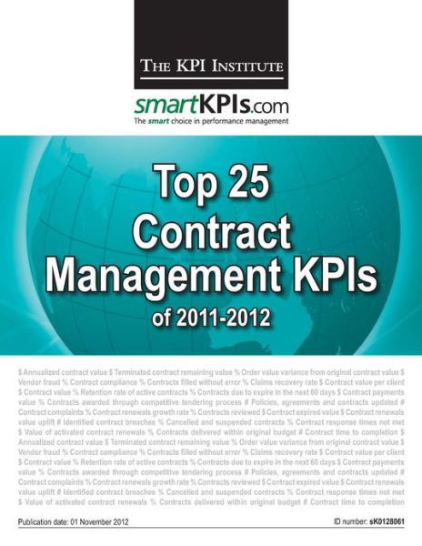 Cover for The Kpi Institute · Top 25 Contract Management Kpis of 2011-2012 (Taschenbuch) (2013)