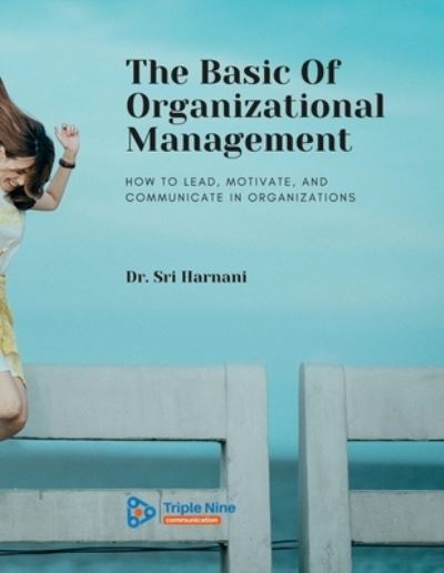 Cover for Sri Harnani · Basic of Organizational Management (Book) (2021)