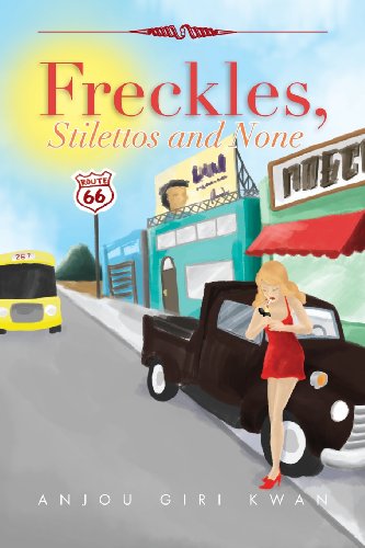 Cover for Anjou Giri Kwan · Freckles, Stilettos and None (Paperback Book) (2013)