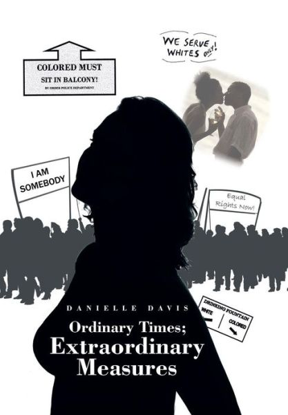 Cover for Danielle Davis · Ordinary Times; Extraordinary Measures (Hardcover Book) (2016)