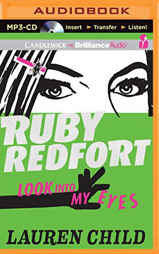 Cover for Lauren Child · Ruby Redfort Look into My Eyes (MP3-CD) [Mp3 Una edition] (2014)