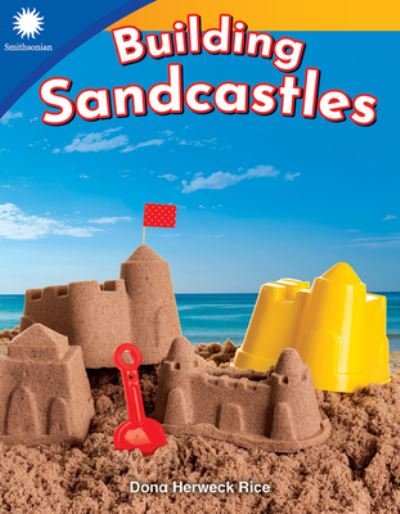 Cover for Dona Herweck Rice · Building Sandcastles (Paperback Book) (2019)