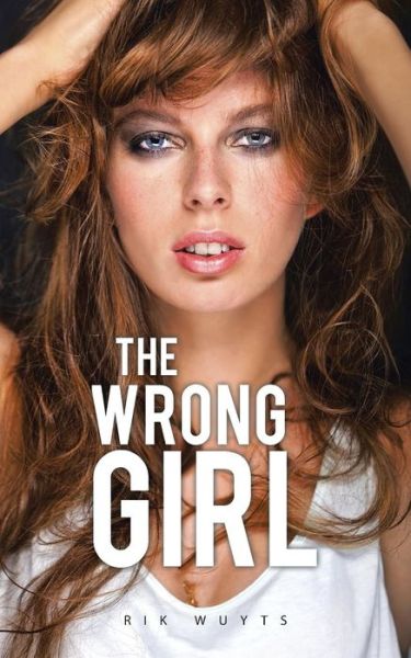 Cover for Rik Wuyts · The Wrong Girl (Paperback Book) (2014)