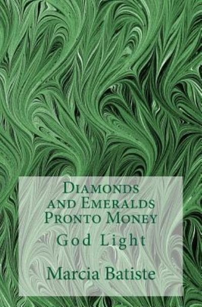 Cover for Marcia Batiste · Diamonds and Emeralds Pronto Money (Paperback Bog) (2014)