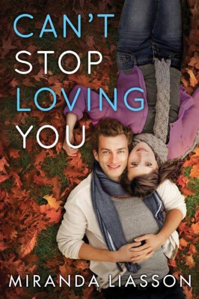 Cover for Miranda Liasson · Can't Stop Loving You (Paperback Book) (2016)