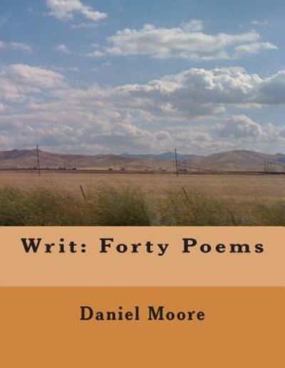 Cover for Daniel Moore · Writ (Paperback Book) (2015)