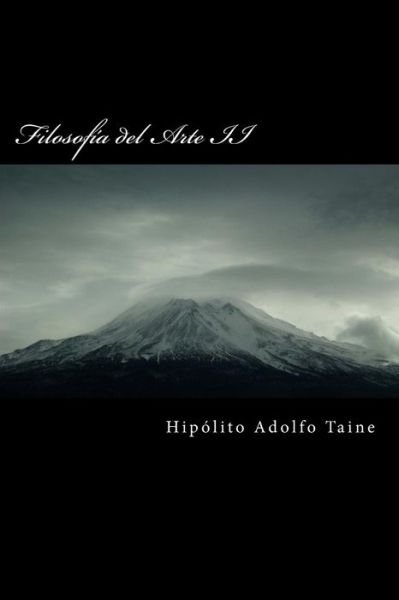 Cover for Hipolito Taine · Filosofia Del Arte II (Pocketbok) (2015)