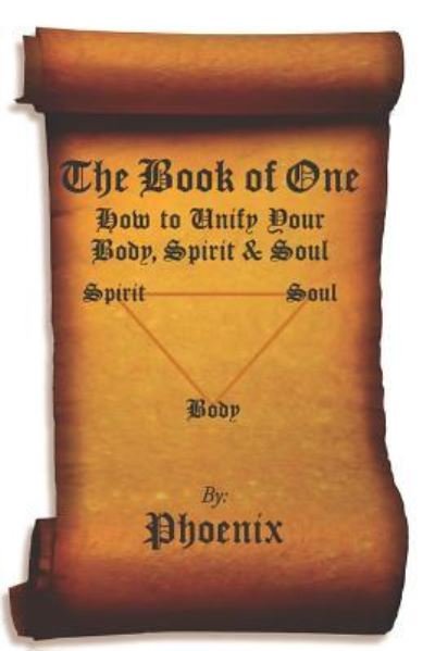Cover for Yokin Phoenix · The Book of One (Paperback Bog) (2015)