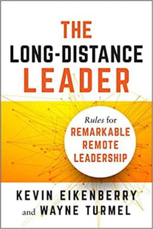 The Long-Distance Leader - Kevin Eikenberry - Książki - BK South Asia Editions - 9781523093533 - 30 czerwca 2020