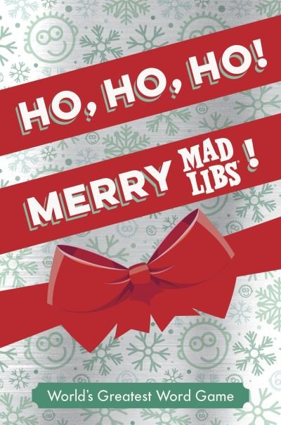 Cover for Mad Libs · Ho, Ho, Ho! Merry Mad Libs! : Stocking Stuffer Mad Libs (Hardcover bog) (2017)