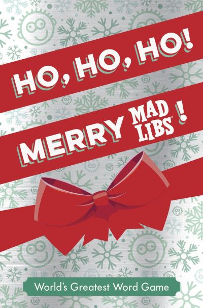 Cover for Mad Libs · Ho, Ho, Ho! Merry Mad Libs! : Stocking Stuffer Mad Libs (Hardcover Book) (2017)