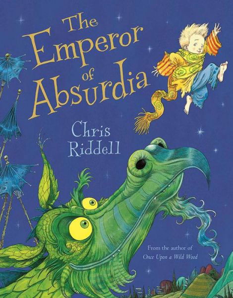 Cover for Chris Riddell · The Emperor of Absurdia (Paperback Bog) (2019)