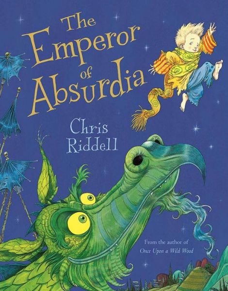 Cover for Chris Riddell · The Emperor of Absurdia (Pocketbok) (2019)