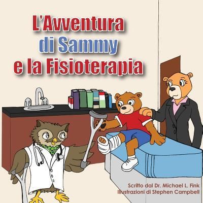 Cover for Mr Stephen Campbell · Sammy's Physical Therapy Adventure (Paperback Book) [Italian edition] (2016)