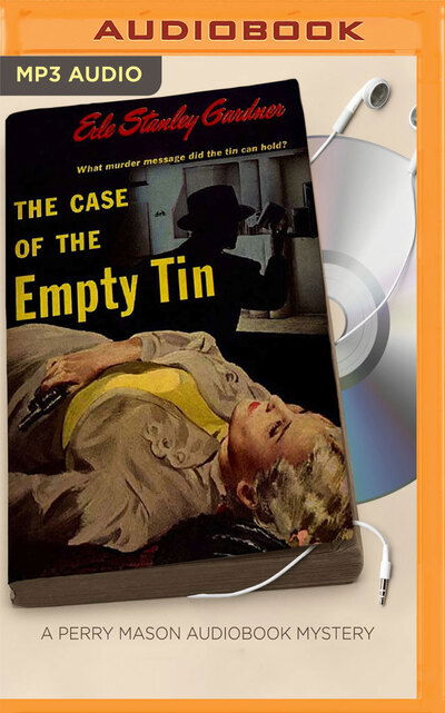 Cover for Erle Stanley Gardner · Case of the Empty Tin, The (MP3-CD) (2017)