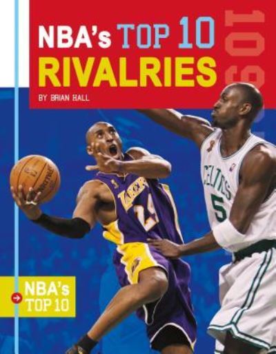 Cover for Brian Hall · Nba's Top 10 Rivalries (Hardcover Book) (2018)